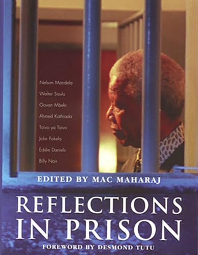 Stock image for Reflections in Prison: Voices from the South African Liberation Struggle Format: Paperback for sale by INDOO