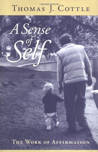 Stock image for A Sense of Self: The Work of Affirmation for sale by Ergodebooks