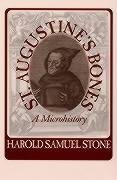 9781558493872: St. Augustine's Bones: A Microhistory