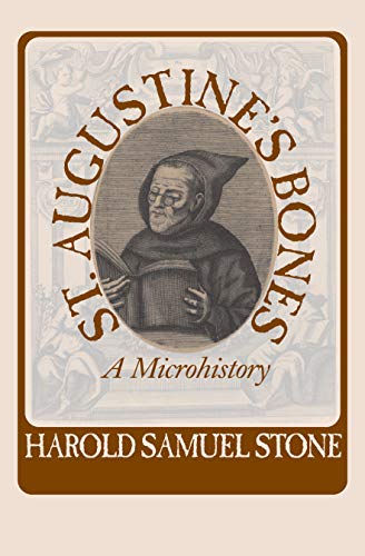 9781558493889: Saint Augustine's Bones: A Microhistory