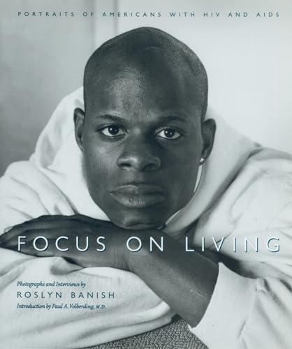 Beispielbild fr Focus on Living : Portraits of Americans with HIV and Aids zum Verkauf von Better World Books