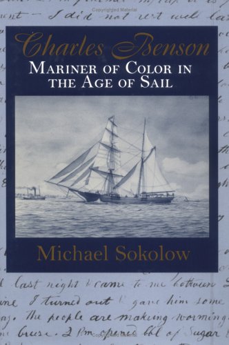 Stock image for Charles Benson : Mariner of Color in the Age of Sail for sale by Better World Books