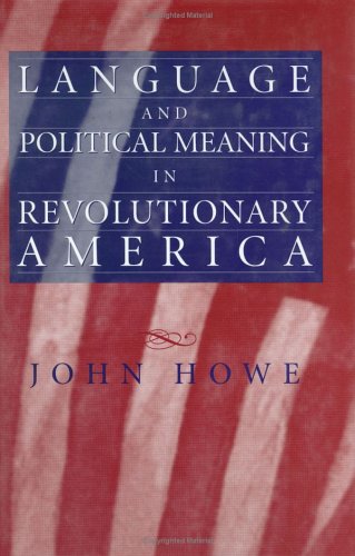 9781558494220: Language and Political Meaning in Revolutionary America