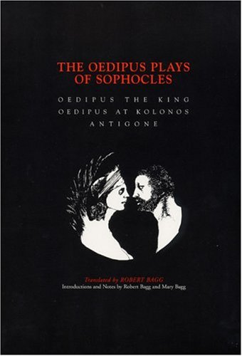 Stock image for The Oedipus Plays of Sophocles: Oedipus the King, Oedipus at Kolonos, and Antigone for sale by Revaluation Books