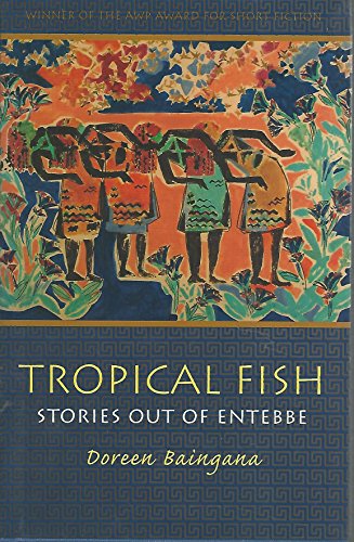 9781558494770: Tropical Fish: Stories Out of Entebbe