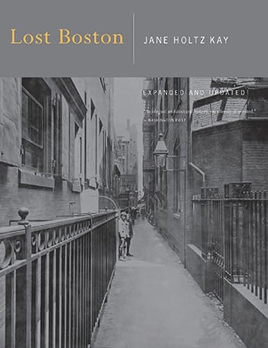 Lost Boston (9781558495272) by Kay, Jane Holtz