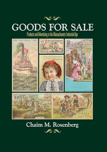 9781558495807: Goods for Sale: Products and Advertising in the Massachusetts Industrial Age