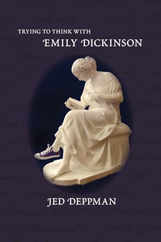 Beispielbild fr Trying to Think with Emily Dickinson zum Verkauf von Textbooks_Source