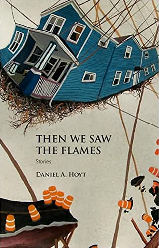 Stock image for Then We Saw the Flames: Stories (Juniper Prize for Fiction) for sale by HPB-Ruby