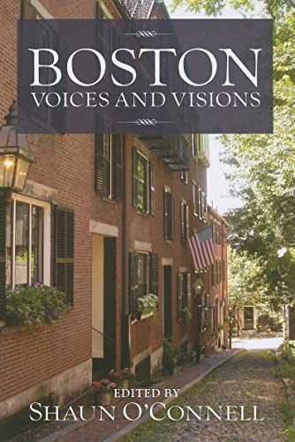 Stock image for Boston: Voices and Visions for sale by More Than Words