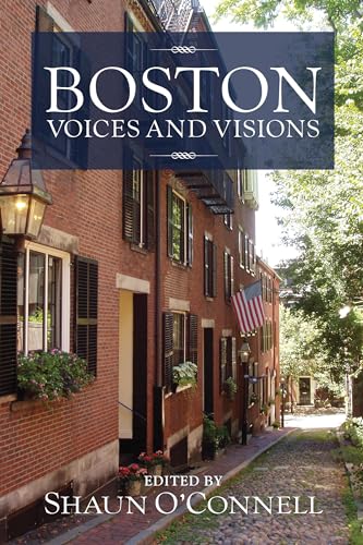 Stock image for Boston : Voices and Visions for sale by Better World Books