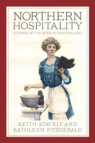 Stock image for Northern Hospitality: Cooking by the Book in New England for sale by BooksRun