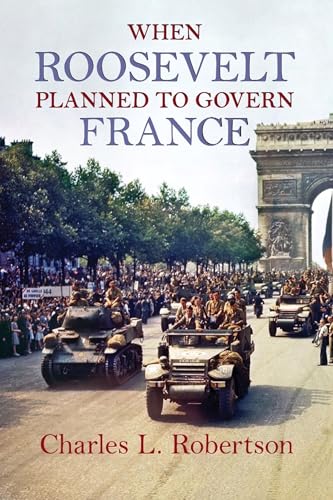 Imagen de archivo de When Roosevelt Planned to Govern France a la venta por HPB-Blue