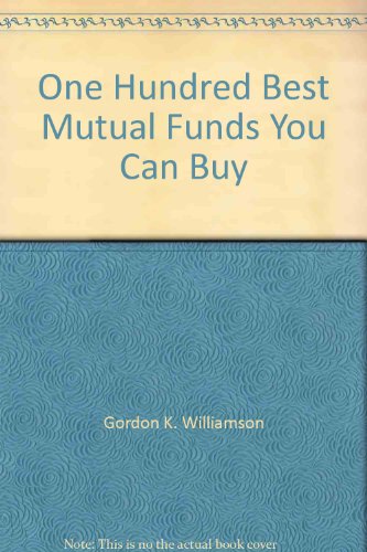 Beispielbild fr One Hundred Best Mutual Funds You Can Buy zum Verkauf von Wonder Book