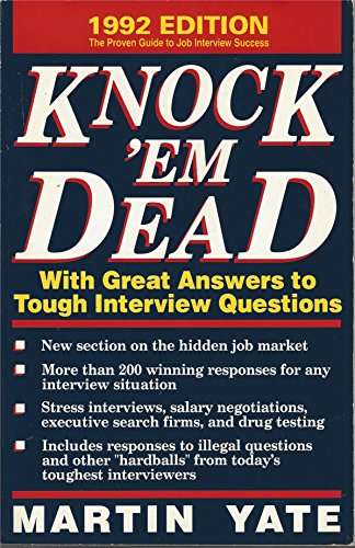 9781558500532: Knock 'Em Dead with Great Answers to Tough Interview Questions