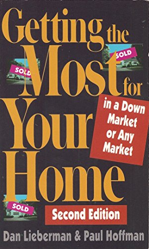 Beispielbild fr Getting the Most for Your Home in a Down Market or Any Market zum Verkauf von BooksRun