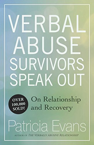 Stock image for Verbal Abuse: Survivors Speak Out on Relationship and Recovery for sale by Gulf Coast Books