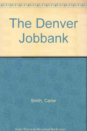Stock image for The Denver Jobbank for sale by Hawking Books