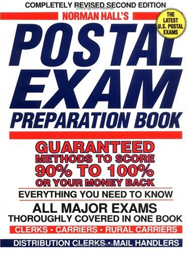 Beispielbild fr Norman Hall's Postal Exam Preparation Book : Guaranteed Methods to Score 90% to 100% zum Verkauf von Better World Books