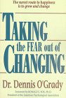 Beispielbild fr Taking the Fear Out of Change zum Verkauf von Better World Books