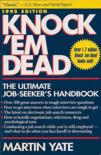 Beispielbild fr Knock 'Em Dead: The Ultimate Job Seeker's Handbook/1995 zum Verkauf von Wonder Book