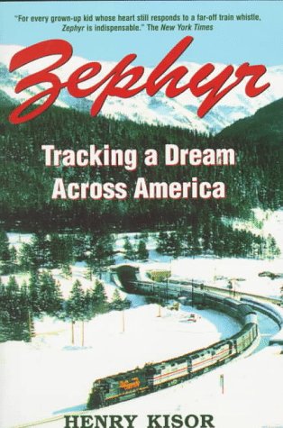 Imagen de archivo de Zephyr : Tracking a Dream Across America a la venta por Better World Books