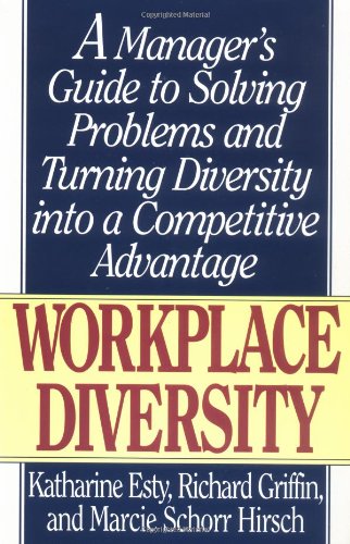 9781558504820: Workplace Diversity/a Manager's Guide to Solving Problems and Turning Diversity into a Competitive Advantage