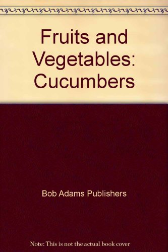 Cucumbers (9781558504929) by [???]