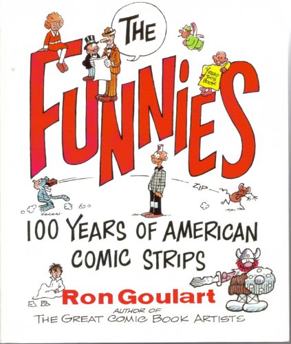 9781558505391: The Funnies: 100 Years of American Comic Strips
