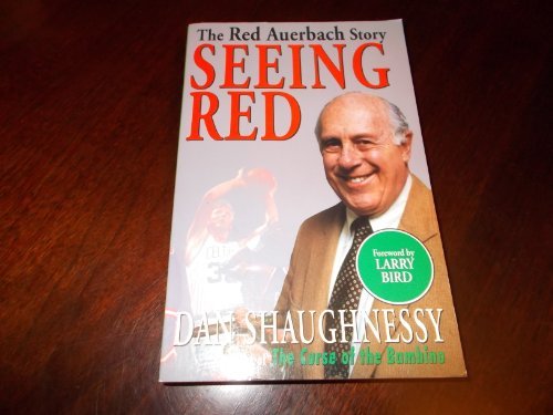 Imagen de archivo de Seeing Red: The Red Auerbach Story a la venta por More Than Words