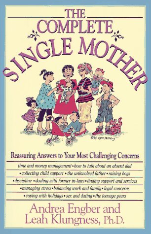 9781558505537: The Complete Single Mother