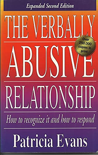 Stock image for The Verbally Abusive Relationship: How to Recognize It and How to Respond for sale by SecondSale