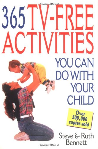 9781558505858: 365 Tv-Free Activities You Do With Your Child