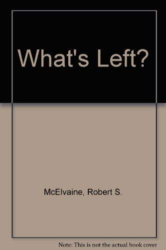 Imagen de archivo de What's Left?: A New Democratic Vision for America a la venta por Wonder Book