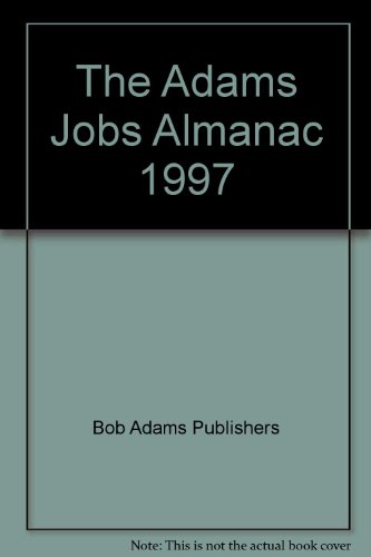 Beispielbild fr Adams Jobs Almanac, 1997 zum Verkauf von Taos Books