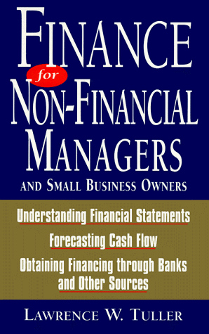 Beispielbild fr Finance for Non-Financial Managers: And Small Business Owners zum Verkauf von Wonder Book