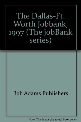 Stock image for The Dallas-Fort Worth Jobbank 1997 for sale by Irish Booksellers