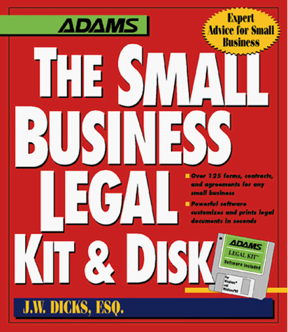 Stock image for The Small Business Legal Kit and Disk for sale by Better World Books: West