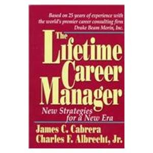 Stock image for The Lifetime Career Manager: New Strategies for a New Era for sale by Wonder Book