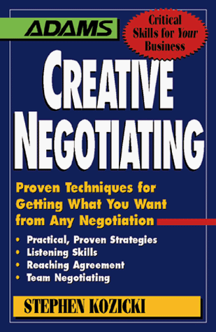 9781558507975: Creative Negotiation (Adams Media Business Books,)