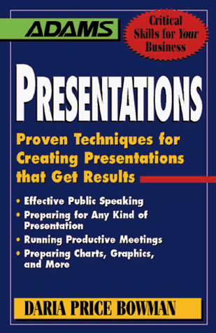 Presentations (Adams Critical Skills for Your Business)