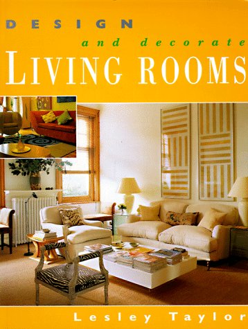 Beispielbild für Design and Decorate: Living Rooms zum Verkauf von Wonder Book