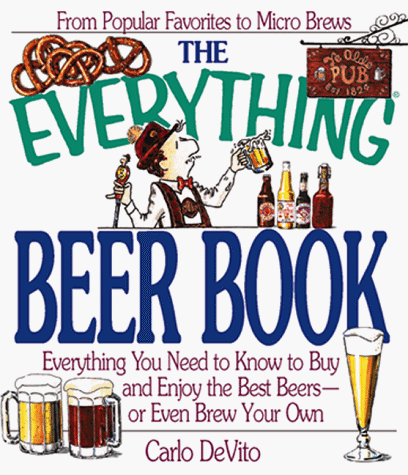 Beispielbild fr Everything Beer Book (Everything Series) zum Verkauf von Wonder Book