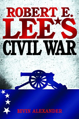 Imagen de archivo de Robert E. Lee's Civil War a la venta por Better World Books