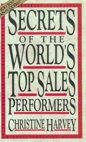 Beispielbild fr Secrets of the World's Top Sales Performers zum Verkauf von Top Notch Books