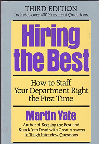 Hiring the Best (9781558508729) by Martin Yate