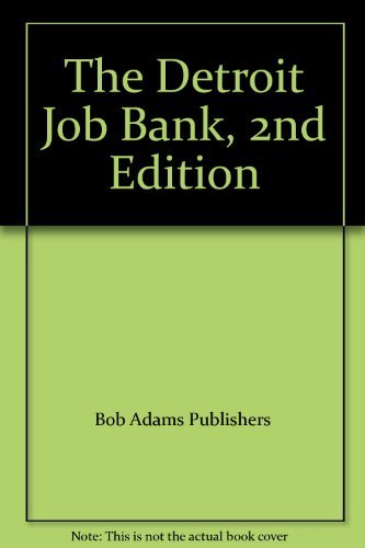 The Detroit Job Bank, 2nd Edition (9781558508804) by Bob Adams Publishers; Adams, Bob