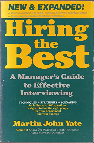 Beispielbild fr Hiring the Best: A Manager's Guide to Effective Interviewing zum Verkauf von Wonder Book