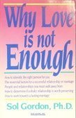 Stock image for Why Love is Not Enough for sale by SecondSale
