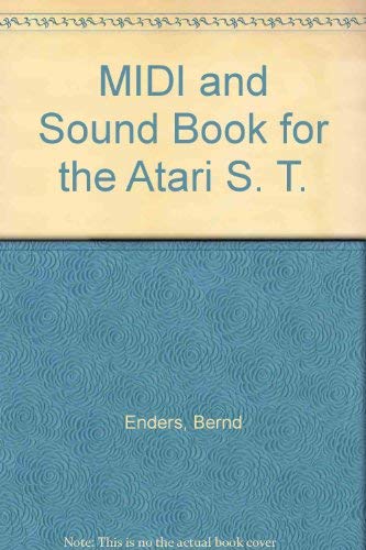 9781558510425: MIDI and Sound Book for the Atari St
